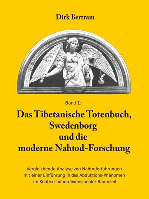 cover image of Das Tibetanische Totenbuch, Swedenborg und die moderne Nahtod-Forschung